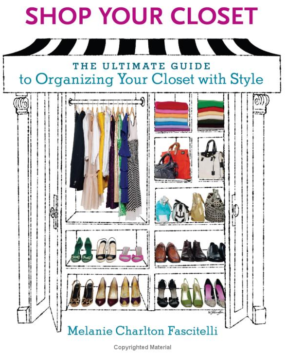 Fab Read: Shop Your Closet – The Ultimate Guide to Organizing Your Closet With Style Fab Read: Shop Your Closet – The Ultimate Guide to Organizing Your Closet With Style